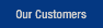 Our Customers